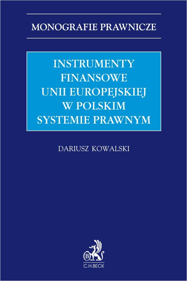 Instrumenty finansowe Unii Europejskiej w polskim systemie prawnym okładka