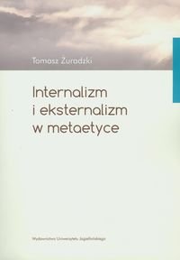 Internalizm i eksternalizm w metaetyce okładka