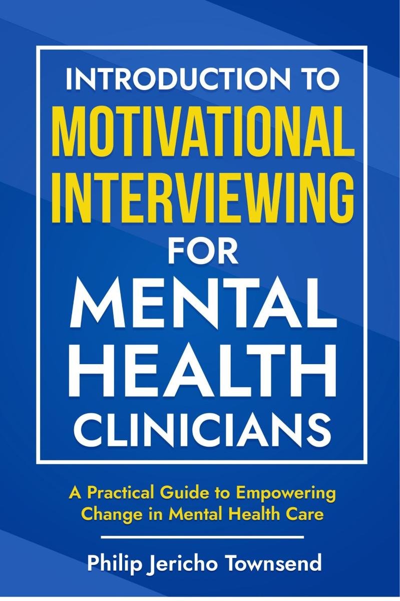 Introduction to Motivational Interviewing for Mental Health Clinicians okładka