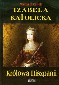 Izabela Katolicka - Królowa Hiszpanii okładka
