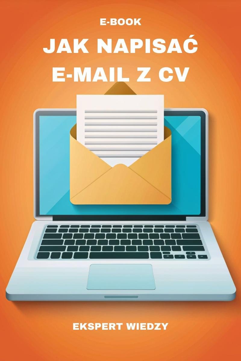 Jak napisać e-mail z CV okładka