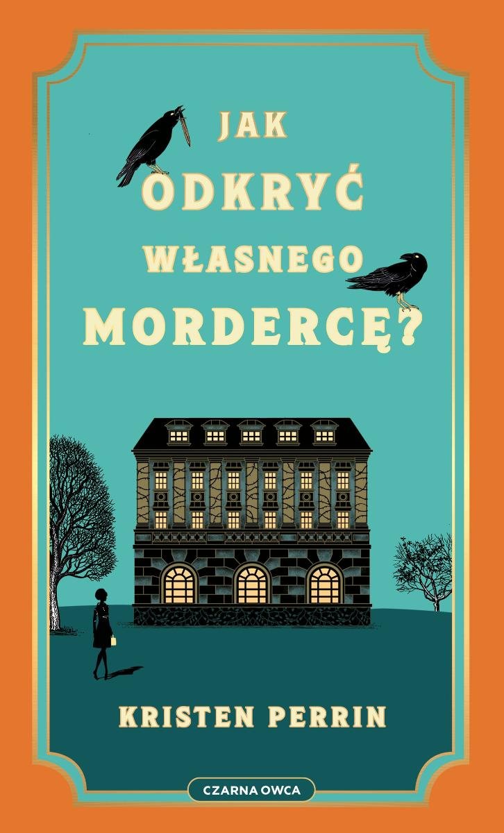 Jak odkryć własnego mordercę? okładka