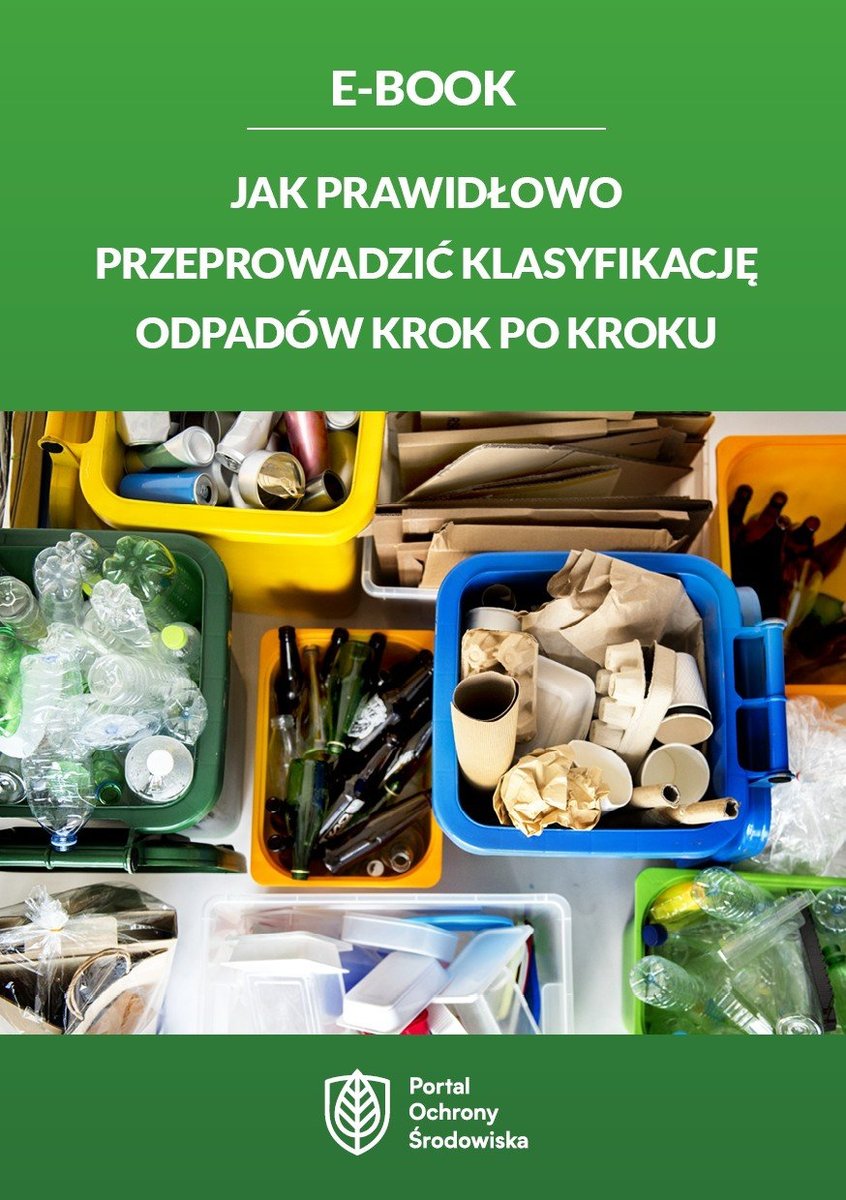 Jak prawidłowo przeprowadzić klasyfikację odpadów krok po kroku okładka