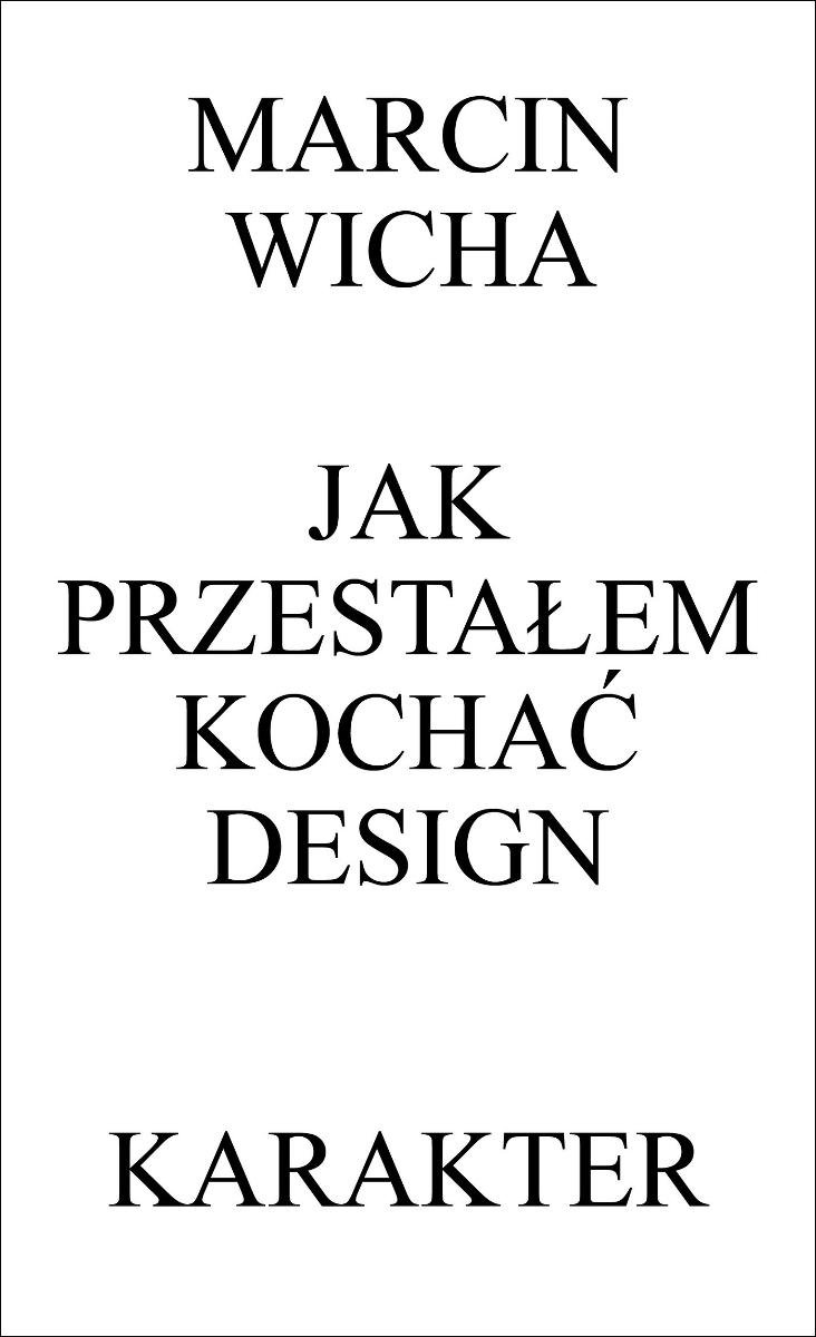 Jak przestałem kochać design okładka