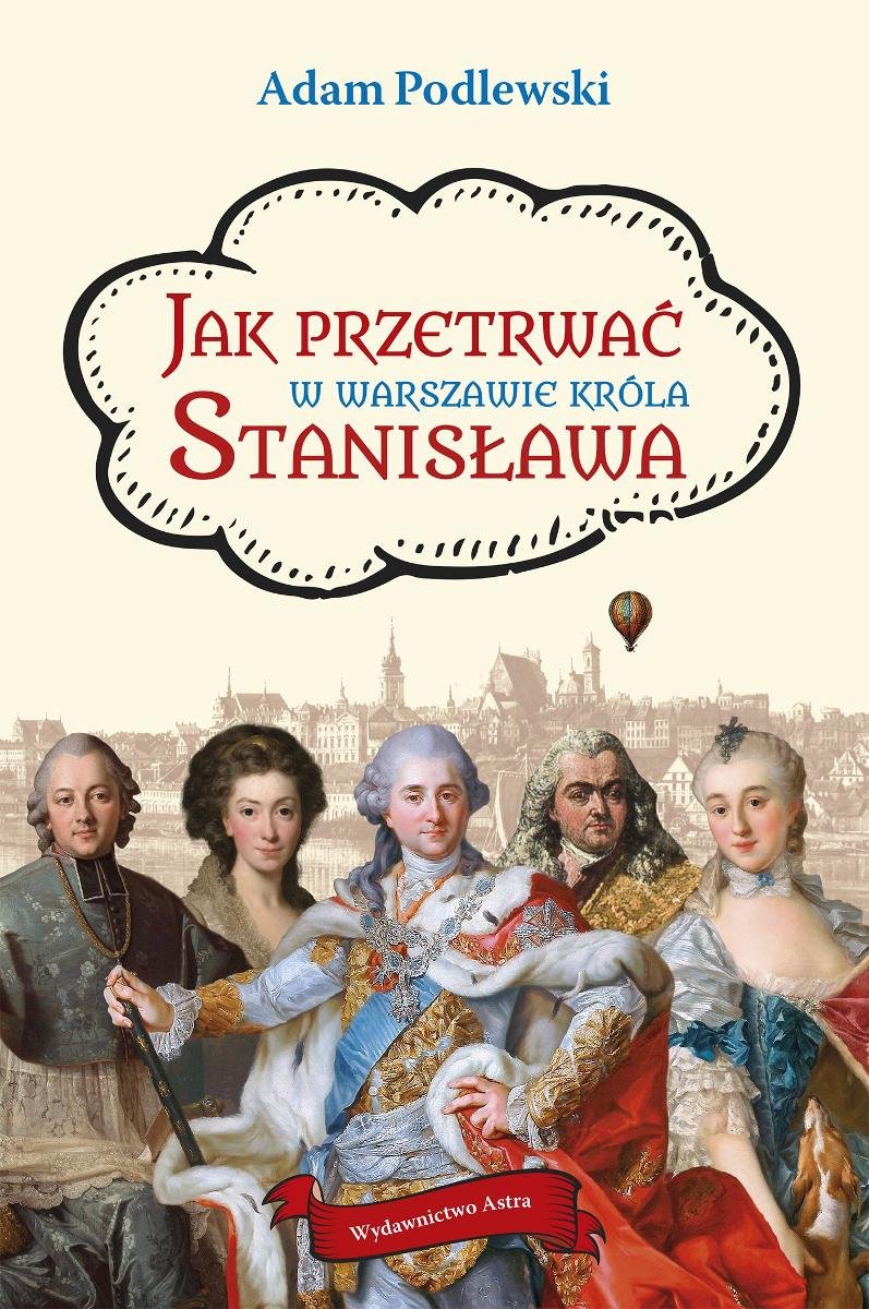 Jak przetrwać w Warszawie króla Stanisława - ebook epub okładka