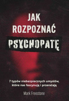 Jak rozpoznać psychopatę okładka