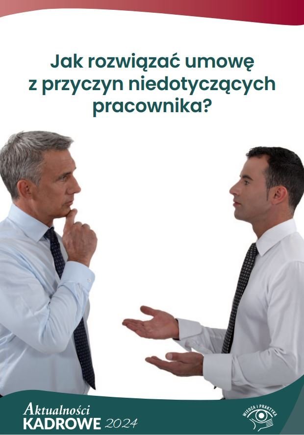 Jak rozwiązać umowę z przyczyn niedotyczących pracownika? okładka