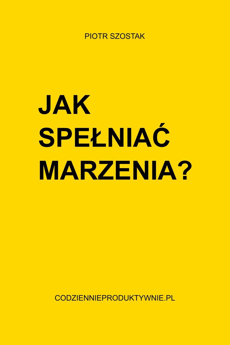 Jak spełniać marzenia? - ebook PDF okładka
