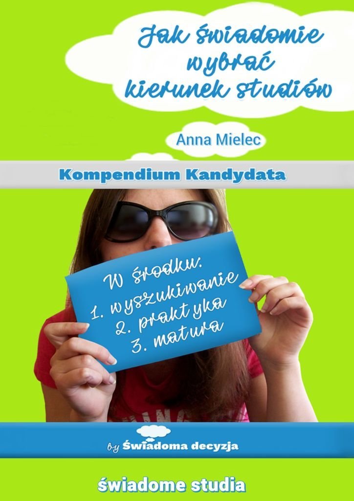Jak świadomie wybrać kierunek studi��w okładka