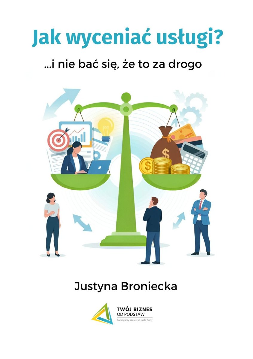 Jak wyceniać usługi... i nie bać się, że to za drogo okładka