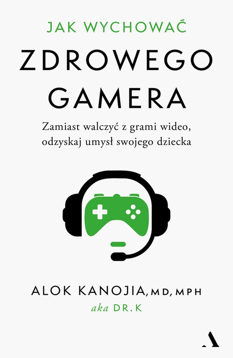 Jak wychować zdrowego gamera okładka