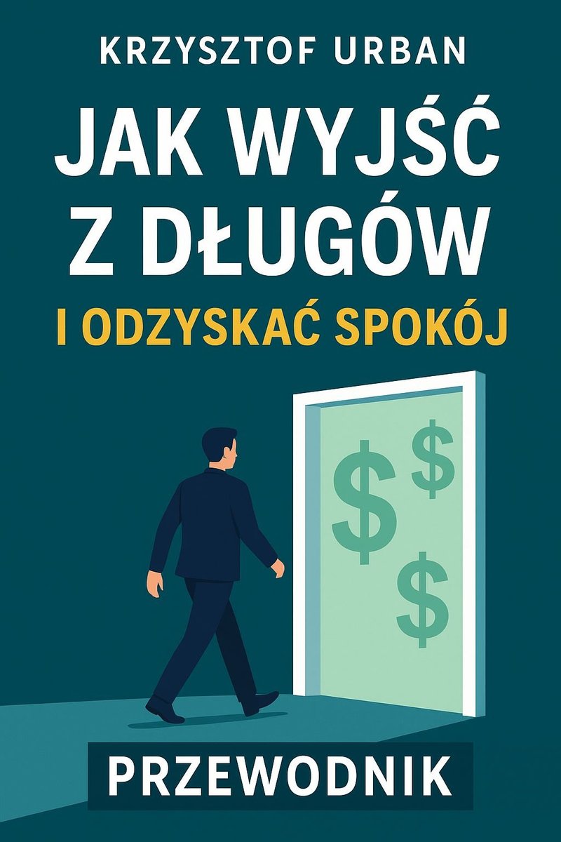 Jak wyjść z długów i odzyskać spokój. Przewodnik okładka