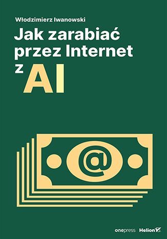 Jak zarabiać przez Internet z AI - ebook EPUB okładka