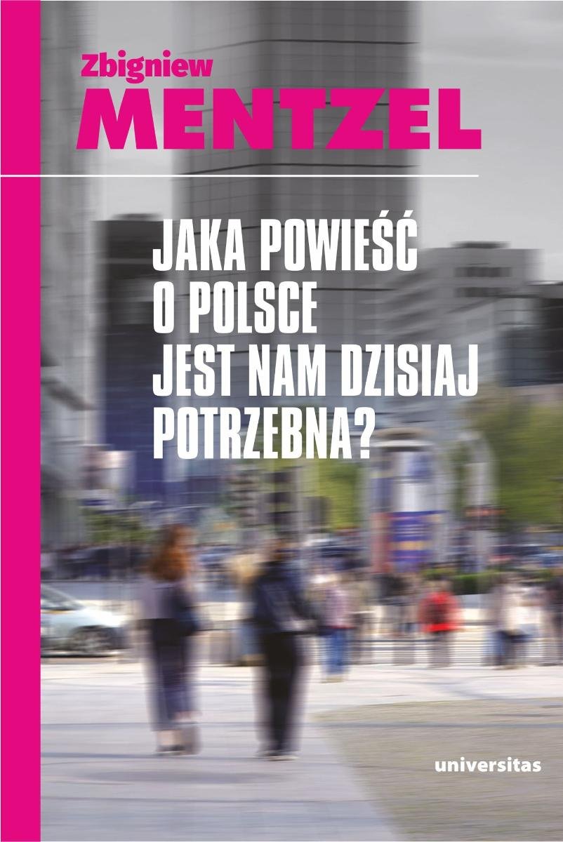 Jaka powieść o Polsce jest nam dzisiaj potrzebna? okładka