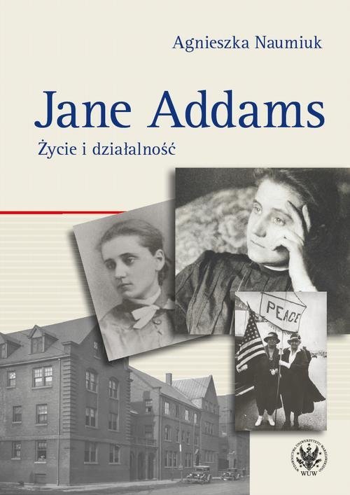 Jane Addams. Życie i działalność okładka