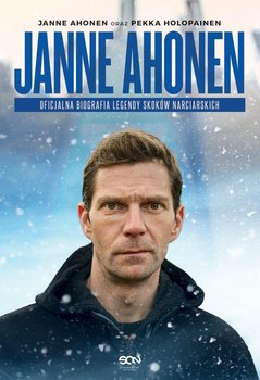 Janne Ahonen. Oficjalna biografia legendy skoków narciarskich okładka