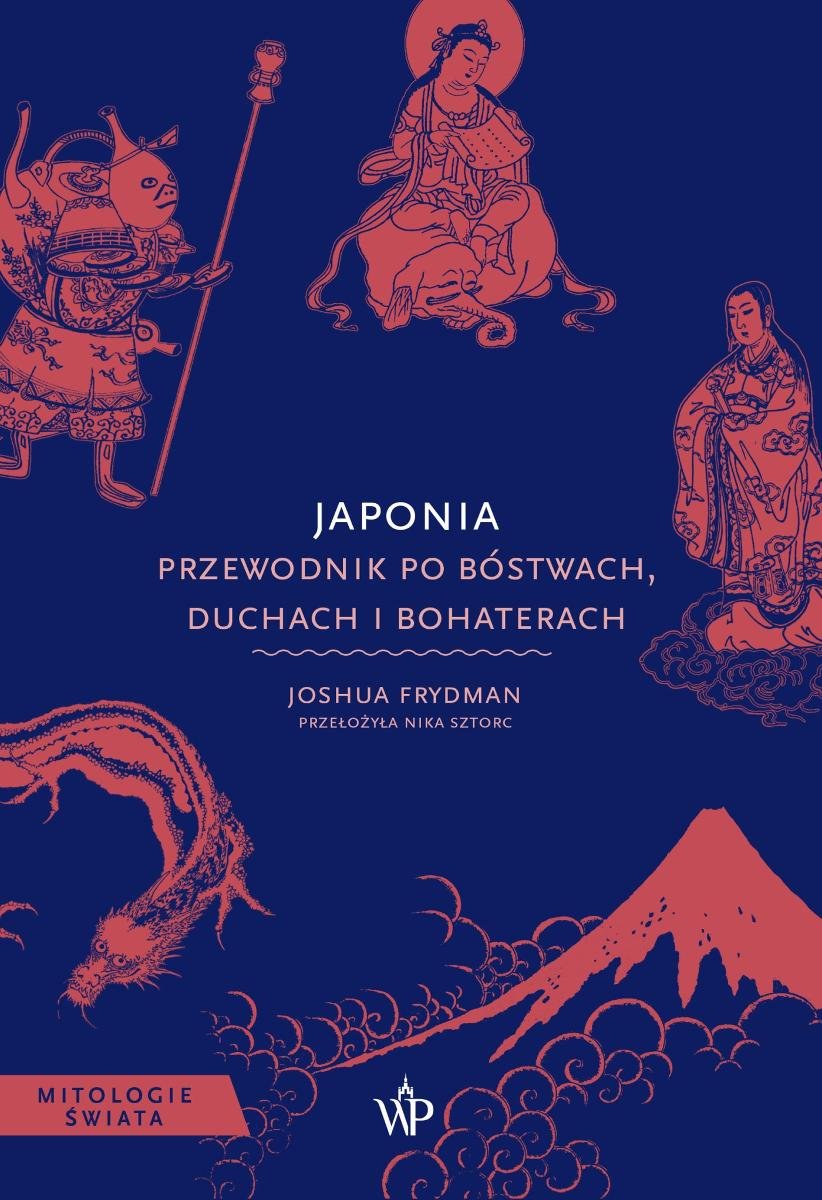 Japonia. Przewodnik po bóstwach, duchach i bohaterach okładka