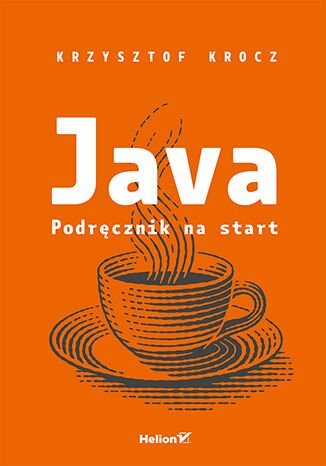 Java. Podręcznik na start okładka