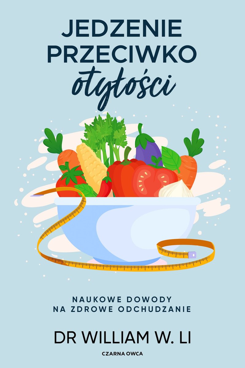 Jedzenie przeciwko otyłości. Naukowe dowody na zdrowe odchudzanie - ebook EPUB okładka