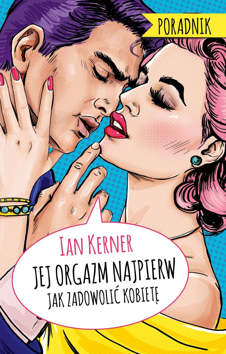 Jej orgazm najpierw. Jak zadowolić kobietę - ebook EPUB okładka