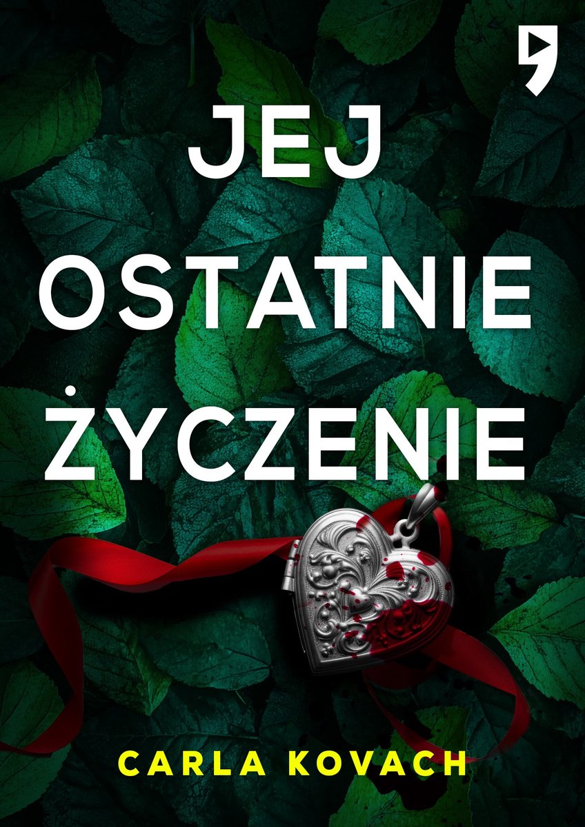 Jej ostatnie życzenie. Detektyw Gina Harte. Tom 10 okładka