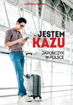 Jestem Kazu. Japończyk w Polsce okładka