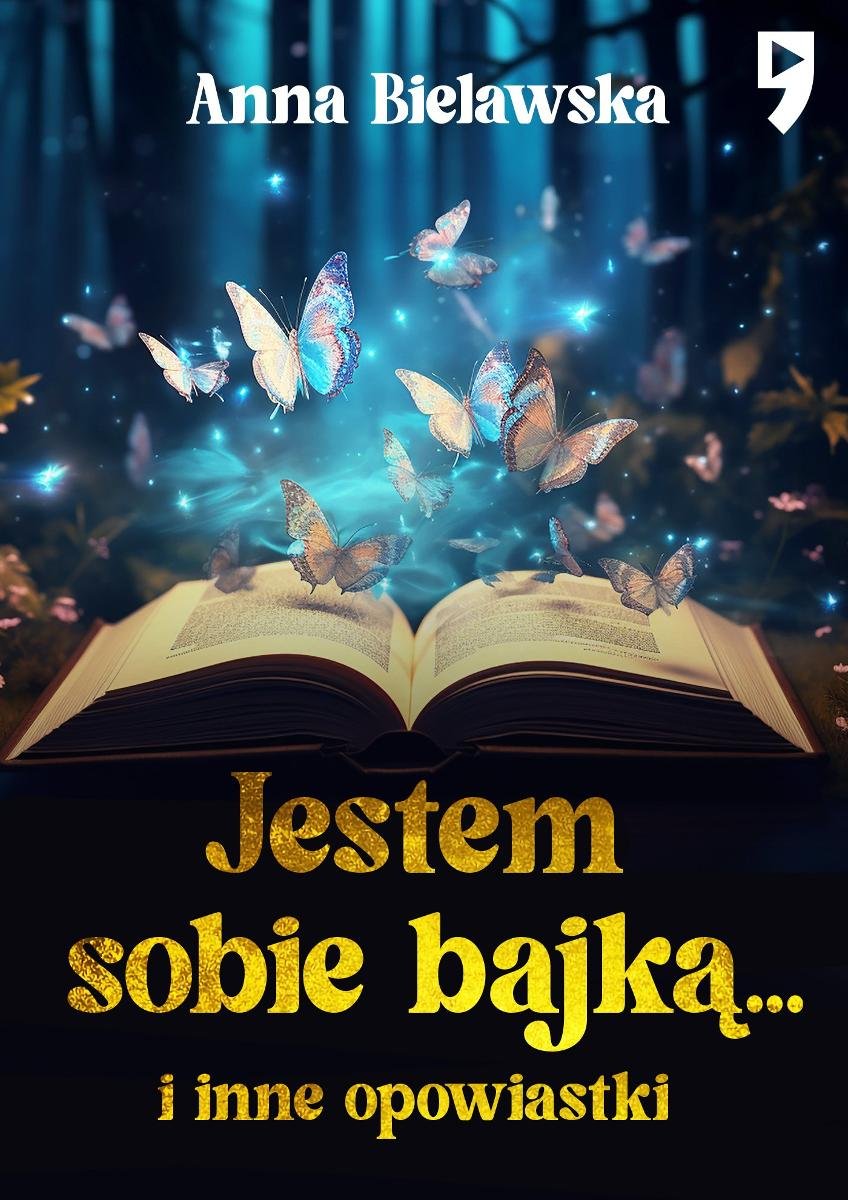 Jestem sobie bajką... i inne opowiastki okładka