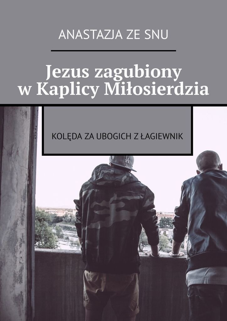 Jezus zagubiony w Kaplicy Miłosierdzia - ebook MOBI okładka