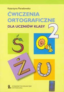 Język Polski Klasa 2 Szkoły Podstawowej. Ćwiczenia Ortograficzne okładka