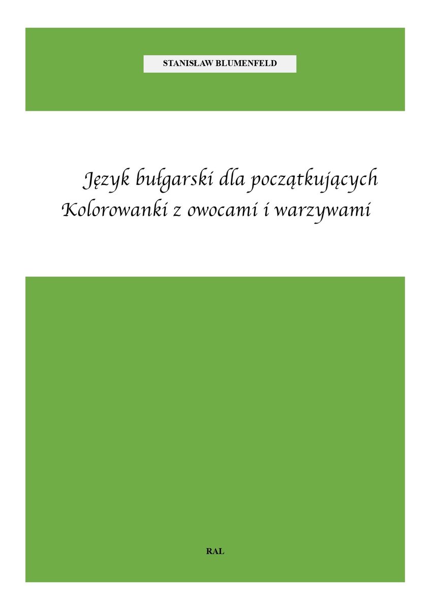 Język bułgarski dla początkujących. Kolorowanki z owocami i warzywami okładka
