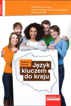 Język kluczem do kraju. Podręcznik do nauki języka polskiego C1/C2 okładka