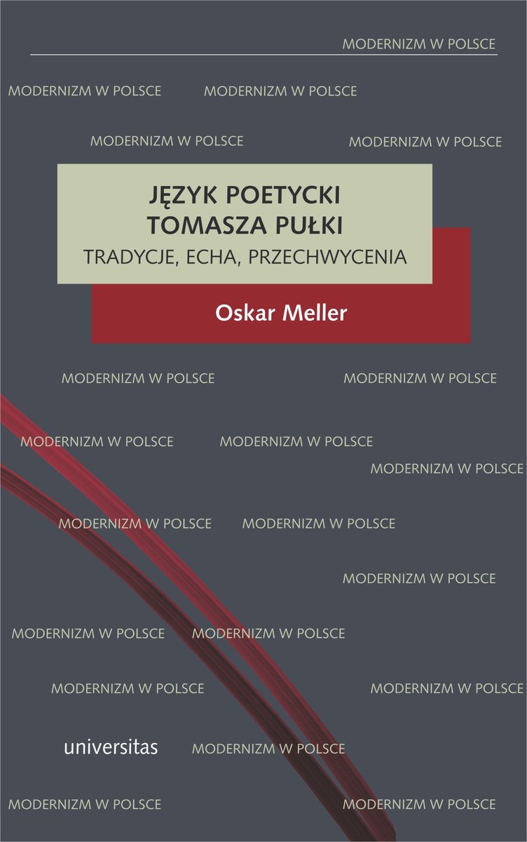Język poetycki Tomasza Pułki. Tradycje, echa, przechwycenia - ebook EPUB okładka