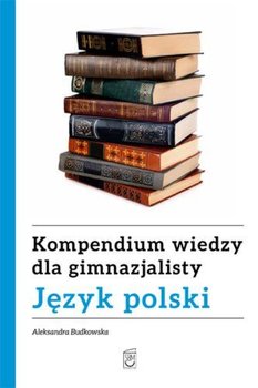 Język polski. Kompendium wiedzy dla gimnazjalisty okładka