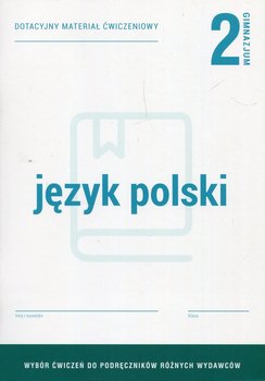 Język polski. Materiał ćwiczeniowy. Klasa 2. Gimnazjum okładka
