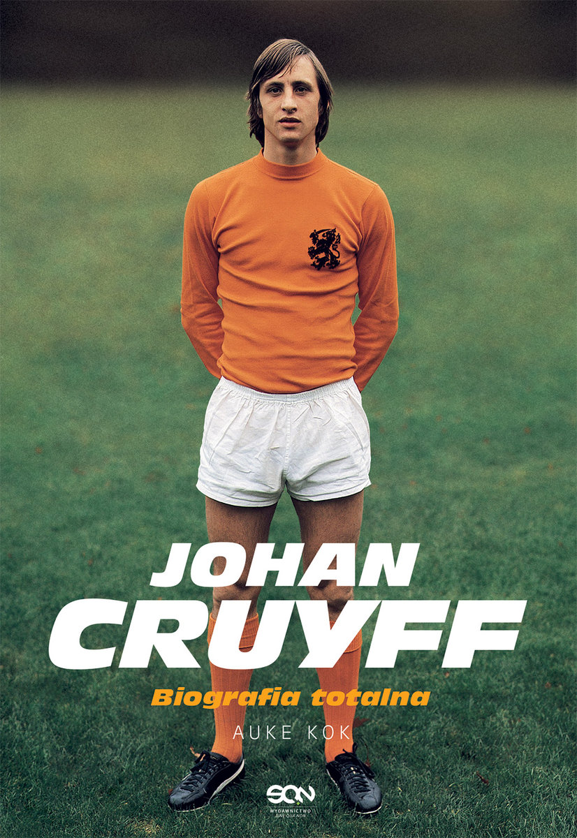 Johan Cruyff. Biografia totalna okładka
