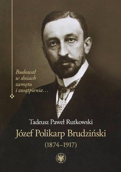 Józef Polikarp Brudziński (1874-1917) okładka