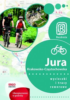 Jura Krakowsko-Częstochowska. Wycieczki i trasy rowerowe okładka