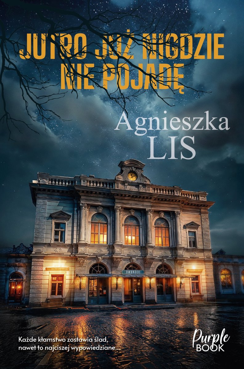 Jutro już nigdzie nie pojadę - ebook MOBI okładka