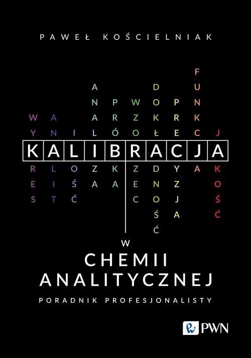 Kalibracja w chemii analitycznej. Poradnik profesjonalisty okładka