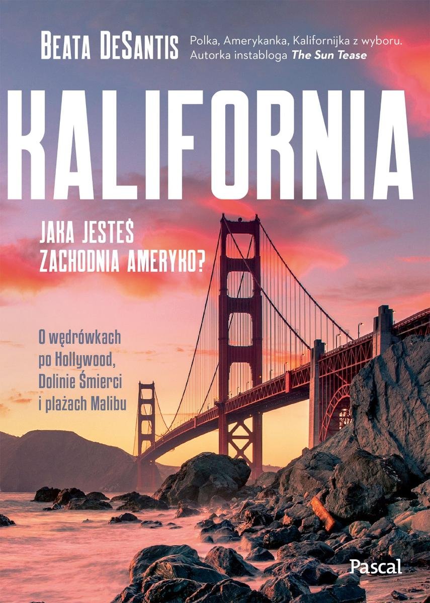 Kalifornia. Jaka jesteś zachodnia Ameryko? - ebook MOBI okładka