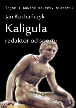 Kaligula - redaktor od sportu okładka
