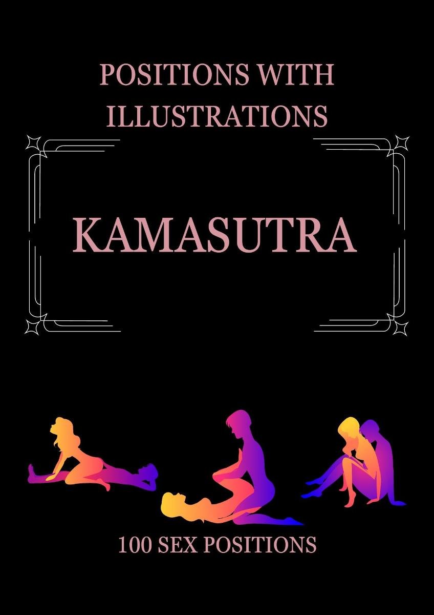 Kamasutra. 100 Sexual Positions with Illustrations - ebook EPUB cover