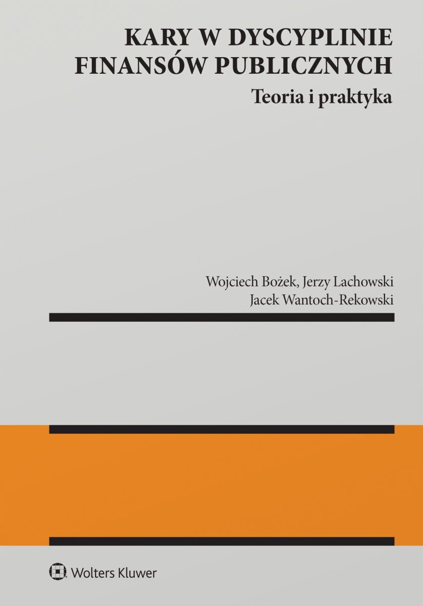 Kary w dyscyplinie finansów publicznych. Teoria i praktyka okładka