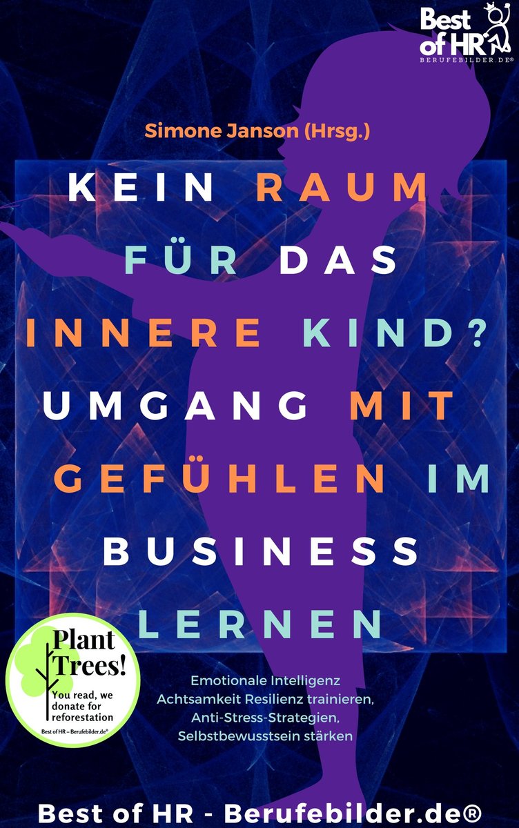 Kein Raum für das innere Kind? Umgang mit Gefühlen im Business lernen - ebook epub okładka