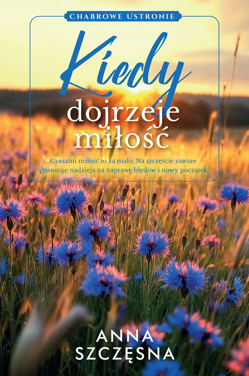 Kiedy dojrzeje miłość okładka