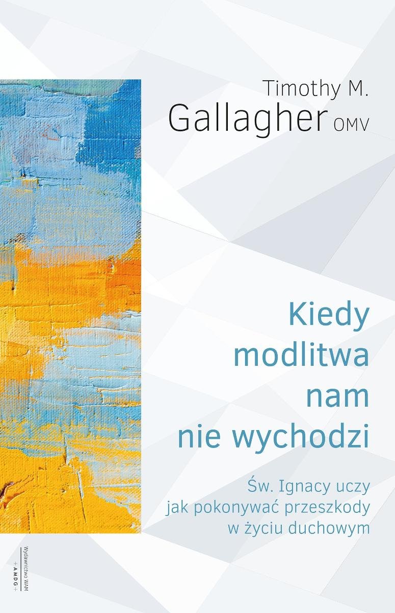 Kiedy modlitwa nam nie wychodzi okładka