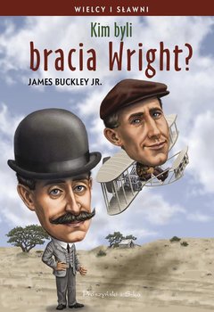 Kim byli bracia Wright? okładka