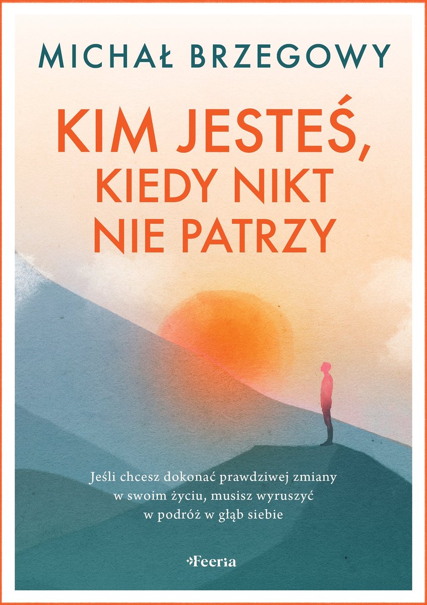 Kim jesteś, kiedy nikt nie patrzy okładka