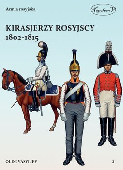Kirasjerzy rosyjscy 1802-1815 okładka