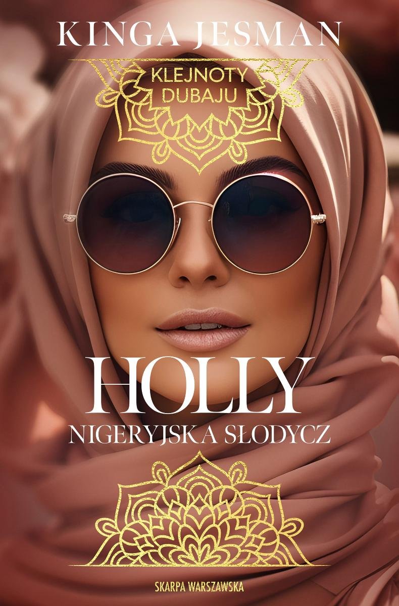 Klejnoty Dubaju. Holly. Nigeryjska Słodycz - ebook epub okładka